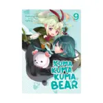 Kuma Kuma Kuma Bear (Light Novel) Volume 09