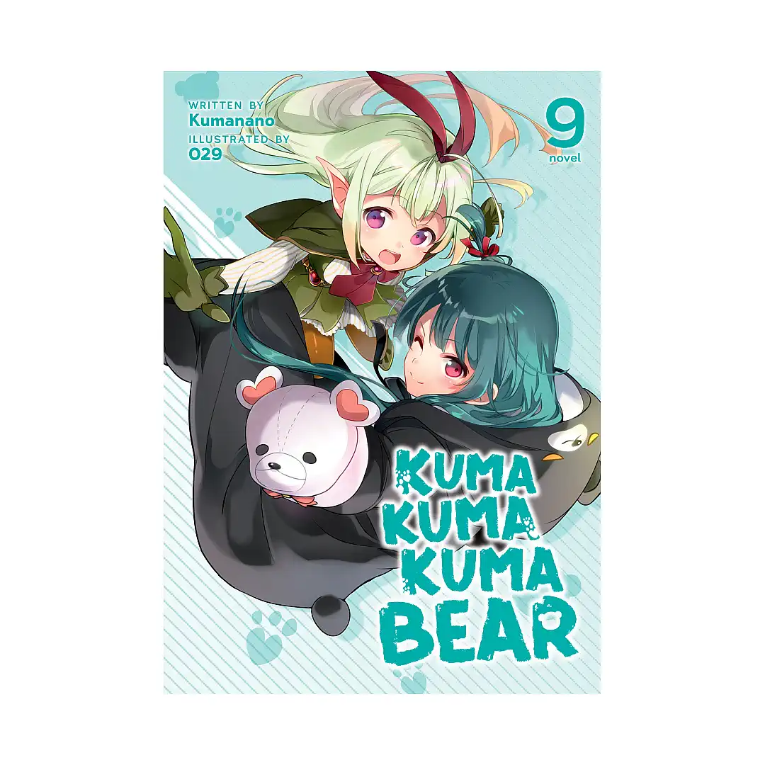 Kuma Kuma Kuma Bear (Light Novel) Volume 09
