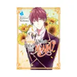 I Swear I Won't Bother You Again! (Manga) Volume 03