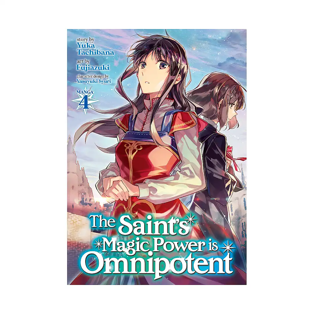 The Saint's Magic Power Is Omnipotent (Manga) Volume 04