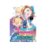 My Next Life as a Villainess Side Story: On the Verge of Doom! (Manga) Volume 01