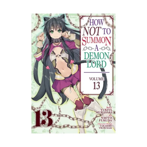 How Not to Summon a Demon Lord (Manga) Volume 13