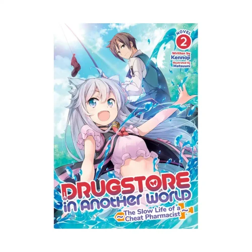 9781648274305 Drugstore in Another World: The Slow Life of a Cheat Pharmacist (Light Novel) Volume 02