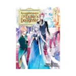 Accomplishments of the Duke's Daughter (Light Novel) Volume 02