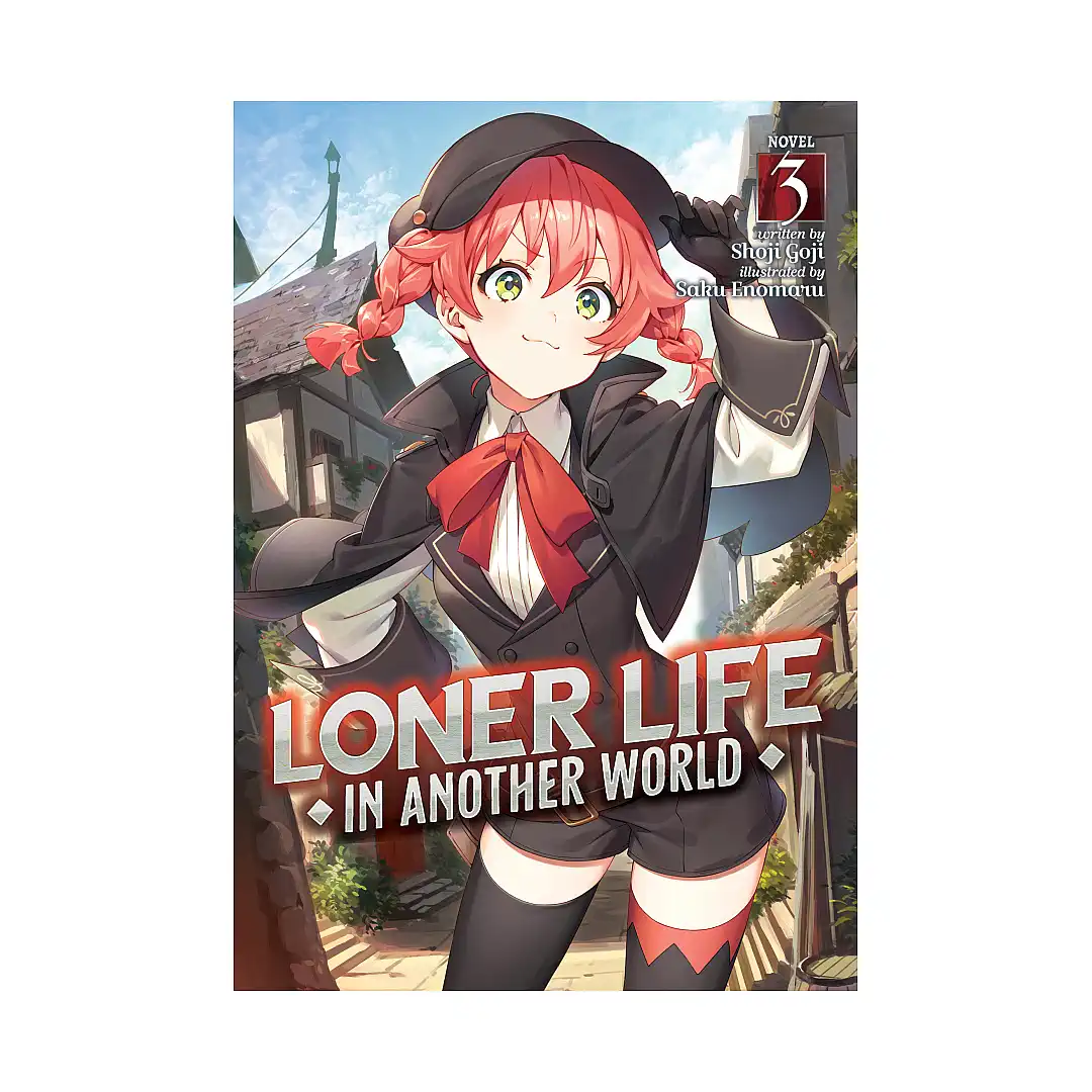 Loner Life in Another World (Light Novel) Volume 03