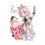 Slow Life in Another World (I Wish!) (Manga) Volume 02