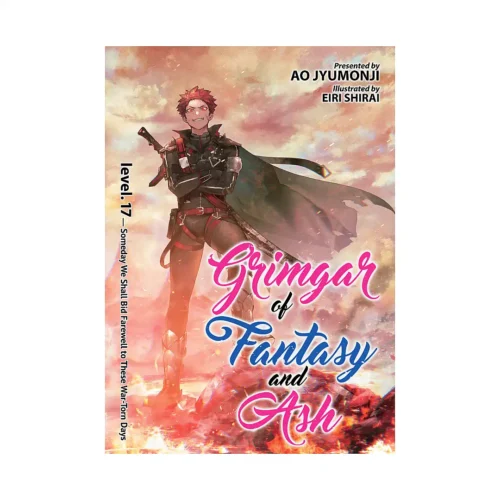Grimgar of Fantasy and Ash (Light Novel) Volume 17