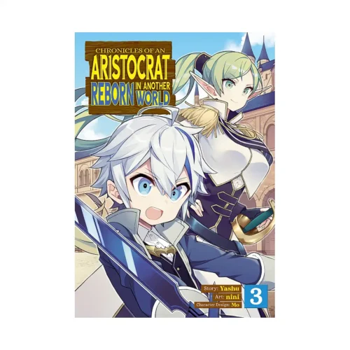 9781648275661 Chronicles of an Aristocrat Reborn in Another World (Manga) Volume 03