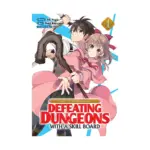 Call to Adventure! Defeating Dungeons with a Skill Board (Manga) Volume 01
