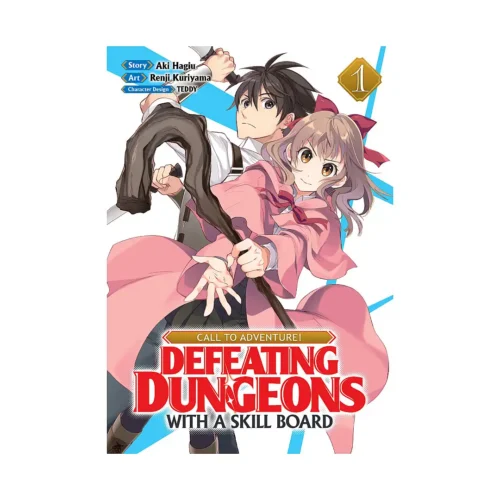 Call to Adventure! Defeating Dungeons with a Skill Board (Manga) Volume 01