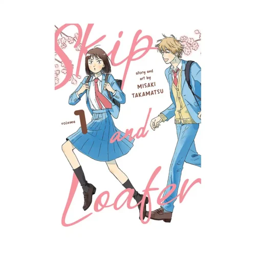 Skip and Loafer (Manga) Volume 01