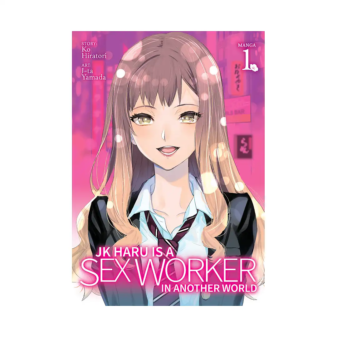 Jk Haru Is a Sex Worker in Another World (Manga) Volume 01
