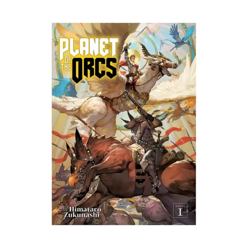 Planet of the Orcs (Light Novel) Volume 01