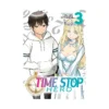 Time Stop Hero (Manga) Volume 03