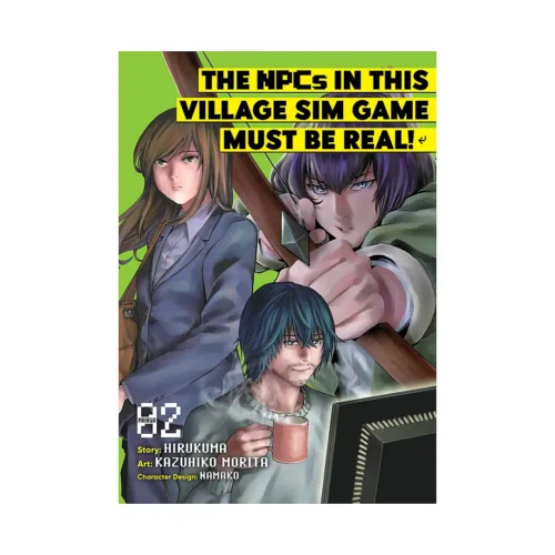 The NPCs in this Village Sim Game Must Be Real! (Manga) Volume 02