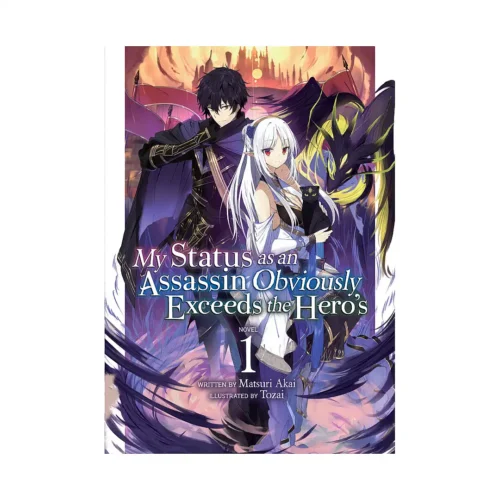 My Status as an Assassin Obviously Exceeds the Hero's (Light Novel) Volume 01