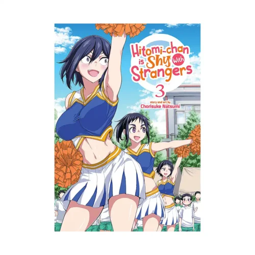 Hitomi-chan is Shy With Strangers (Manga) Volume 03