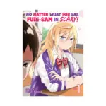 No Matter What You Say, Furi-San Is Scary! (Manga) Volume 01