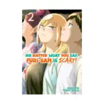 No Matter What You Say, Furi-San Is Scary! (Manga) Volume 02