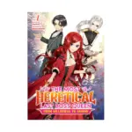 The Most Heretical Last Boss Queen: From Villainess to Savior (Light Novel) Volume 01