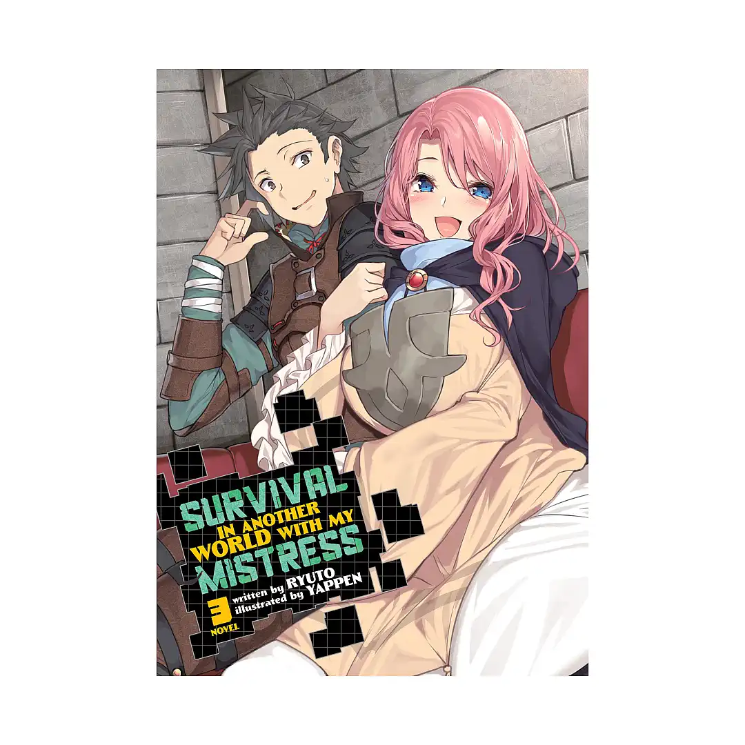 Survival in Another World with My Mistress! (Light Novel) Volume 03