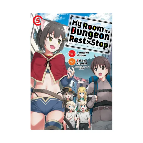 My Room is a Dungeon Rest Stop (Manga) Volume 05