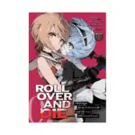 Roll Over and Die: I Will Fight for an Ordinary Life with My Love and Cursed Sword! (Manga) Volume 02