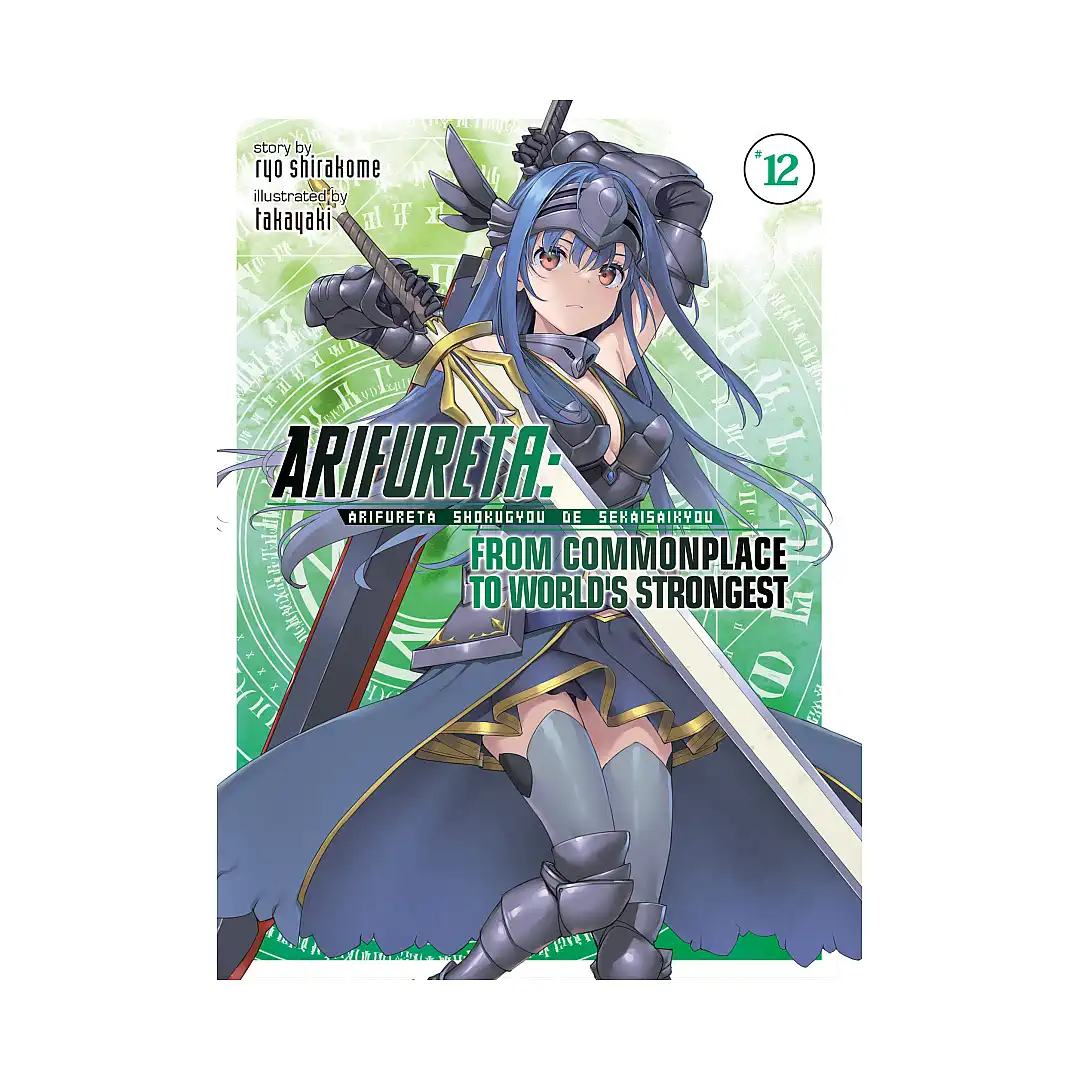 Arifureta: From Commonplace to World's Strongest (Light Novel) Volume 12