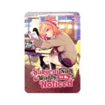 Sakurai-San Wants to Be Noticed (Manga) Volume 03