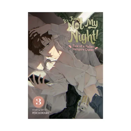 It's Just Not My Night! - Tale of a Fallen Vampire Queen (Manga) Volume 03