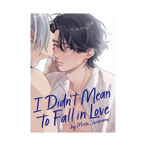 I Didn't Mean to Fall in Love #1 (Manga)
