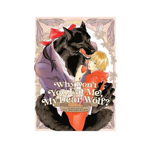 Why Don't You Eat Me, My Dear Wolf? (Manga)