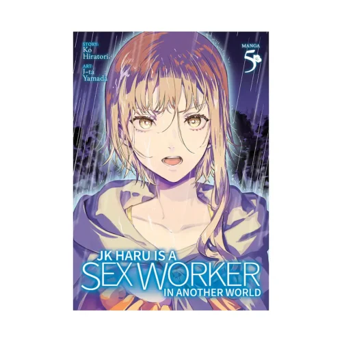 Jk Haru Is a Sex Worker in Another World (Manga) Volume 05