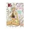 How Not to Summon a Demon Lord (Manga) Volume 16