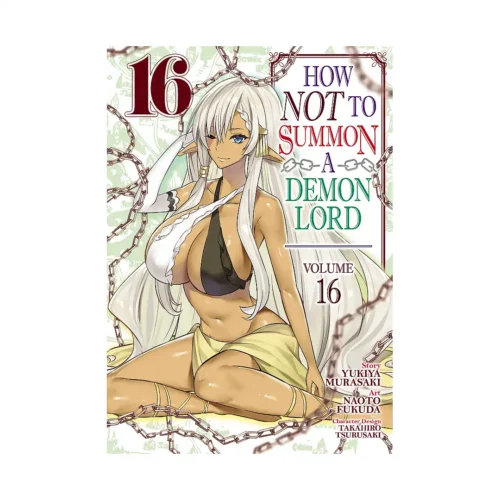 How Not to Summon a Demon Lord (Manga) Volume 16