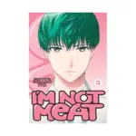 I'm Not Meat: Get Your Filthy Paws Off Me! (Manga) Volume 03