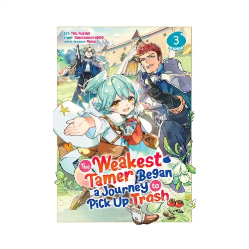 The Weakest Tamer Began a Journey to Pick Up Trash (Manga) Volume 03