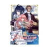 7th Time Loop: The Villainess Enjoys a Carefree Life Married to Her Worst Enemy! (Manga) Volume 03