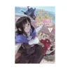 This Is Screwed Up, But I Was Reincarnated as a Girl in Another World! (Manga) Volume 07