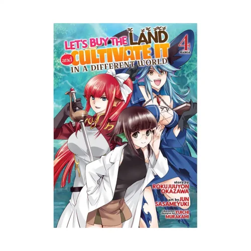 9781685796044 Let's Buy the Land and Cultivate It in a Different World (Manga) Volume 04