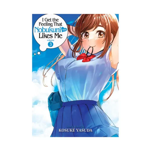 I Get the Feeling That Nobukuni-san Likes Me (Manga) Volume 03