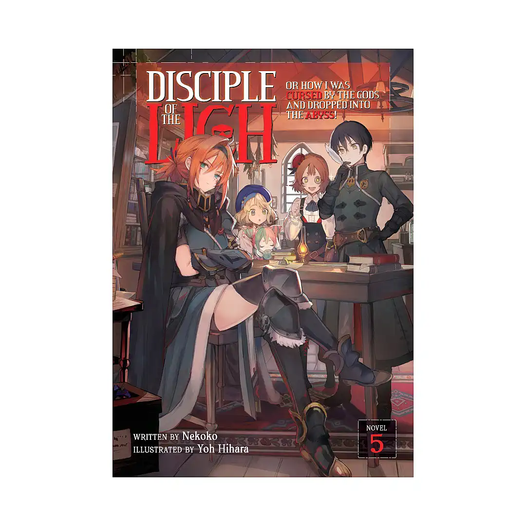 Disciple of the Lich: Or How I Was Cursed by the Gods and Dropped Into the Abyss! (Light Novel) Volume 05