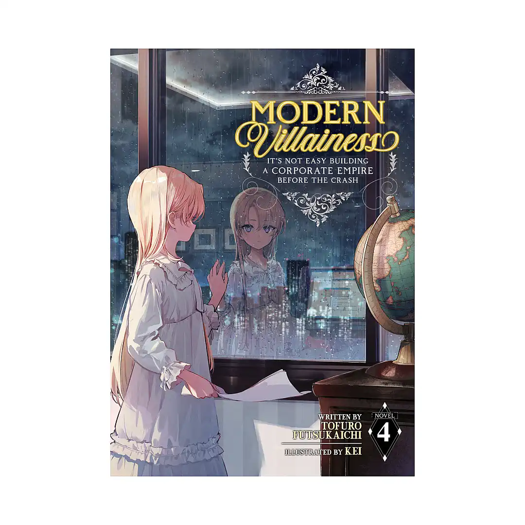 Modern Villainess: It's Not Easy Building a Corporate Empire Before the Crash (Light Novel) Volume 04