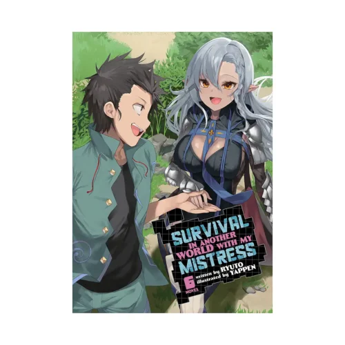 Survival in Another World with My Mistress! (Light Novel) Volume 06