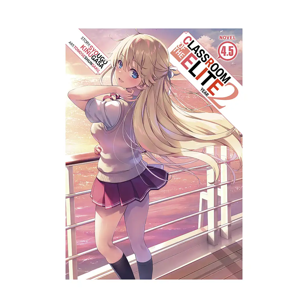 Classroom of the Elite: Year 2 (Light Novel) Volume 04.5