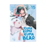 Kuma Kuma Kuma Bear (Light Novel) Volume 15
