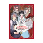 My Stepmother and Stepsisters Aren't Wicked (Manga) Volume 01