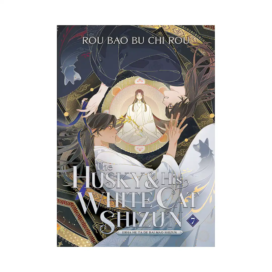 The Husky and His White Cat Shizun: Erha He Ta De Bai Mao Shizun (Novel) Volume 07