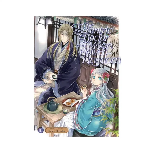 The Eccentric Doctor of the Moon Flower Kingdom (Manga) Volume 03