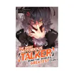 The Most Notorious "Talker" Runs the World's Greatest Clan (Manga) Volume 05